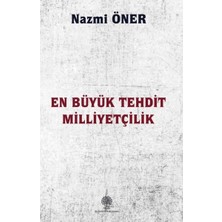 Platanus Publishing En Büyük Tehdit Milliyetçilik