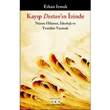 Yapı Kredi Yayınları Kayıp Destan'ın Izinde