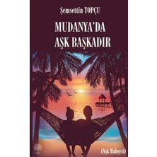 Platanus Publishing Mudanya'da Aşk Başkadır