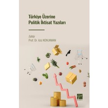 Gazi Kitabevi Türkiye Üzerine Politik Iktisat Yazıları
