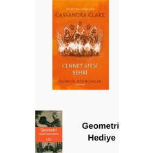 Artemis Yayınları Cennet Ateşi Şehri - Ölümcül Oyuncaklar Altıncı... + Geometri Hediye