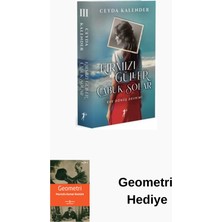 Artemis Yayınları Kırmızı Güller Çabuk Solar 3 - Eve Dönüş Devrimi + Geometri Hediye