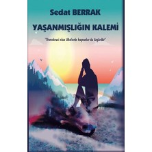 Platanus Publishing Yaşanmışlığın Kalemi