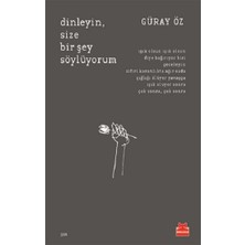 Kırmızı Kedi Yayınevi Dinleyin, Size Bir Şey Söylüyorum