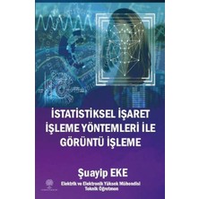 Platanus Publishing Istatistiksel Işaret Işleme Yöntemleri ile Görüntü Işleme
