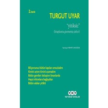 Yapı Kredi Yayınları Yitiksiz - Kitaplarına Girmemiş Şiirleri