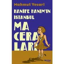Can Yayınları Hanife Hanım’ın Istanbul Maceraları