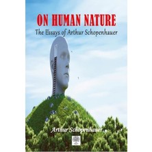 Platanus Publishing On Human Nature The Essays Of Arthur Schopenhauer