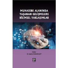 Gazi Kitabevi Muhasebe Alanında Yaşanan Gelişmelere Bilimsel Yaklaşımlar