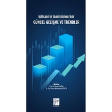 Gazi Kitabevi Iktisadi ve Idari Bilimlerde Güncel Gelişme ve Trendler