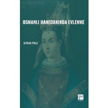 Gazi Kitabevi Osmanlı Hanedanında Evlenme