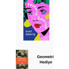 İthaki Yayınları Fosforlu Cevriye - Özel Baskı - Şömizli + Geometri Hediye