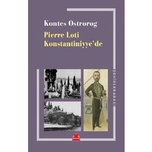 Kırmızı Kedi Yayınevi Pierre Loti Konstantiniyye’de