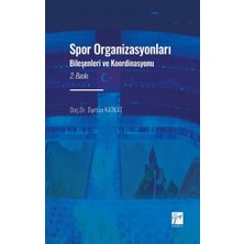 Gazi Kitabevi Spor Organizasyonları Bileşenleri ve Koordinasyonu