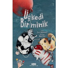 Sara Şahinkanat'ın Üç Kedi Bir Minik Yapı Kredi Yayınları Ciltsiz Hikaye Kitabı