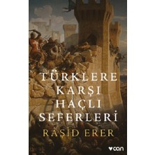 Can Yayınları Türklere Karşı Haçlı Seferleri