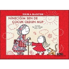 Yapı Kredi Yayınları Nineciğim Sen De Çocuk Oldun Mu?
