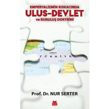 Kırmızı Kedi Yayınevi Emperyalizmin Kıskacında Ulus - Devlet ve Kuruluş Doktrini