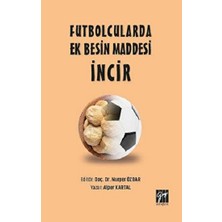 Gazi Kitabevi Futbolcularda Ek Besin Maddesi Incir