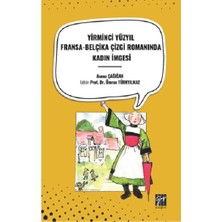 Gazi Kitabevi Yirminci Yüzyıl Fransa-Belçika Çizgi Romanında Kadın Imgesi
