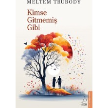 Destek Yayınları Kimse Gitmemiş Gibi