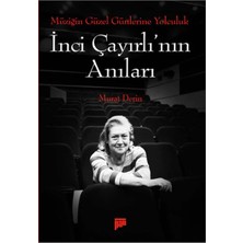 Brf Store Lizbon Center Inci Çayırlı'nın Anıları: Müziğin Güzel Günlerine Yolculuk