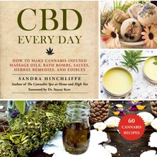 Brf Store Lizbon Center Cbd Every Day: How To Make Cannabis-Infused Massage Oils, Bath Bombs, Salves, Herbal R