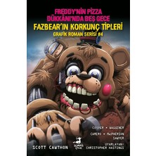 Brf Store Lizbon Center Fazbear'ın Korkunç Tipleri Grafik Roman Serisi 4 - Freddy'nin Pizza Dükkanı'nda Beş Ge