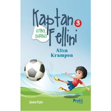 Profil Kitap Altın Krampon - Futbol Sihirbazı Kaptan Fellini 3