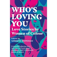 Brf Store Lizbon Center Who's Loving You: Love Stories By Women Of Colour