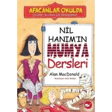 Beyaz Balina Yayınları Afacanlar Okulda - Nil Hanım’ın Mumya Dersleri