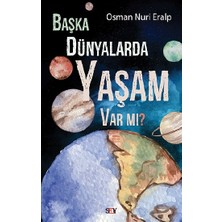 Say Başka Dünyalarda Yaşam Var Mı?