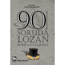 Bilgi Yayınevi 90 Soruda Lozan