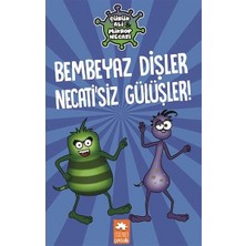 Eksik Parça Yayınları Bembeyaz Dişler Necatisiz Gülüşler - Çürük Ali Mikrop Necati (Ciltli)