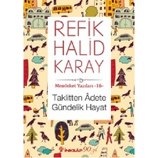 İnkılap Kitabevi Memleket Yazıları 16 Taklitten Adete Gündelik Hayat