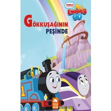 Eksik Parça Yayınları Gökkuşağının Peşinde - Thomas ve Arkadaşları