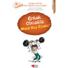 Can Çocuk Yayınları Erkek Olmakla Nasıl Baş Etsem?