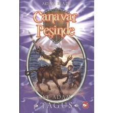 Beyaz Balina Yayınları Canavar Peşinde Serisi 04 - At Adam Tagus (Beast Quest Tagus The Horse-Man)