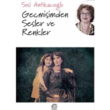 İletişim Yayınları Geçmişimden Sesler ve Renkler