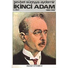 Remzi Kitabevi Ikinci Adam Cilt: 1 1884-1938