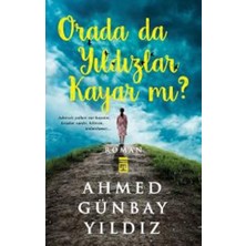 Timaş Yayınları Orada Da Yıldızlar Kayar Mı?