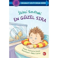 Beyaz Balina Yayınları Ikinci Sınıftaki En Güzel Sıra - Okumayı Seviyorum Dizisi