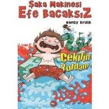 Beyaz Balina Yayınları Şaka Makinesi Efe Bacaksız - 5: Çekilin Yoldan