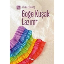 Sel Yayıncılık Göğe Kuşak Lazım