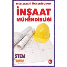 Beyaz Balina Yayınları Meslekleri Öğreniyorum - Inşaat Mühendisliği Stem Meslekleri