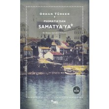 Sel Yayıncılık Psomatia'dan Samatya'ya - Bir Bizans Semtinin Hikayesi
