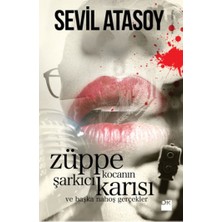Doğan Kitap Züppe Kocanın Şarkıcı Karısı (Ve Başka Nahoş Gerçekler)