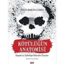 Say Kötülüğün Anatomisi