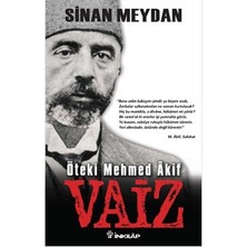 İnkılap Kitabevi Öteki Mehmed Akif : Vaiz