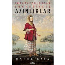 Kronik Kitap Imparatorluktan Cumhuriyete Azınlıklar